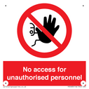 no-access-for-unauthorised-personnel-prohibition-signwith-no-access-in-prohibiti~